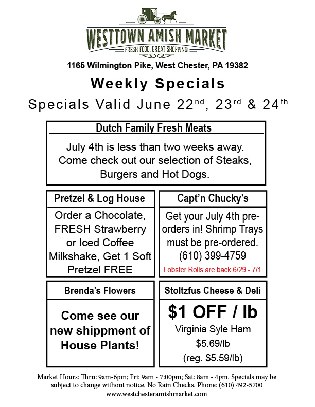Westtown Amish Market Weekly specials