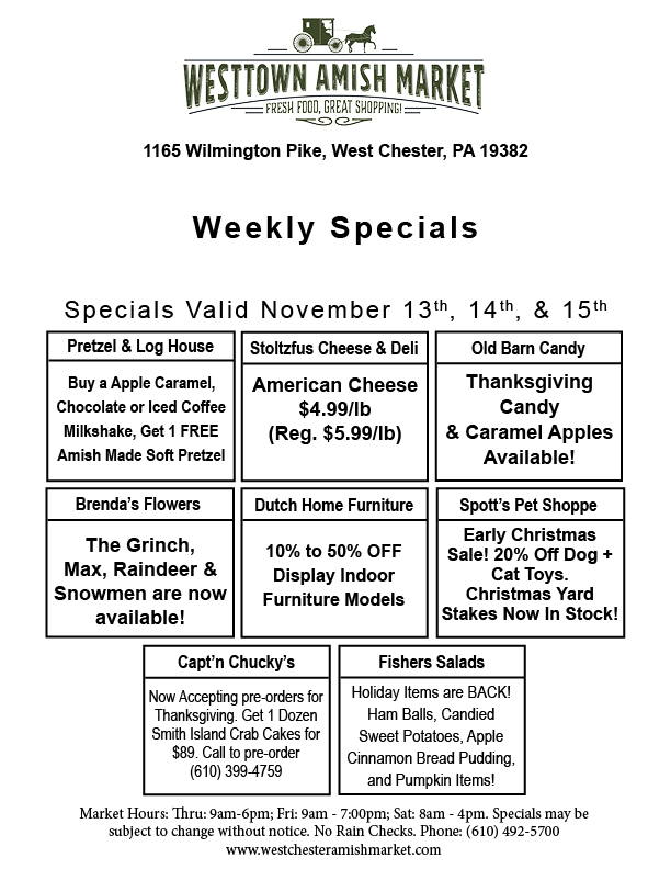 Westtown amish market specials Nov 13 14 15 2025
