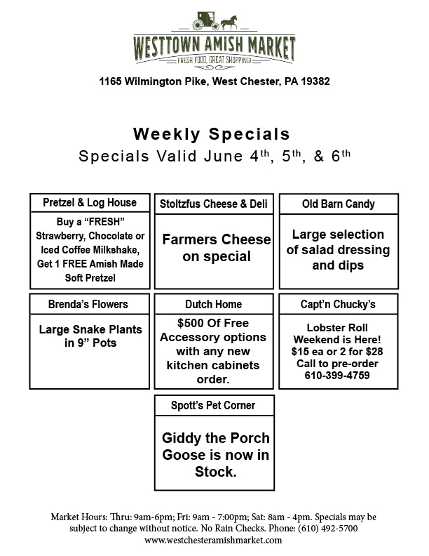 Westtown Amish Market Weekly Specials June 4 5 6 2026