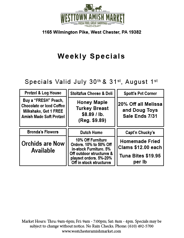 Westtown Amish Market Weekly Specials july30 31 aug 1 2026 NEW